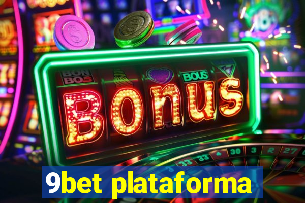 9bet plataforma